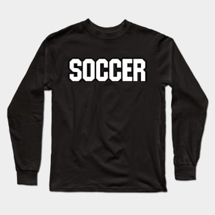 SOCCER Long Sleeve T-Shirt